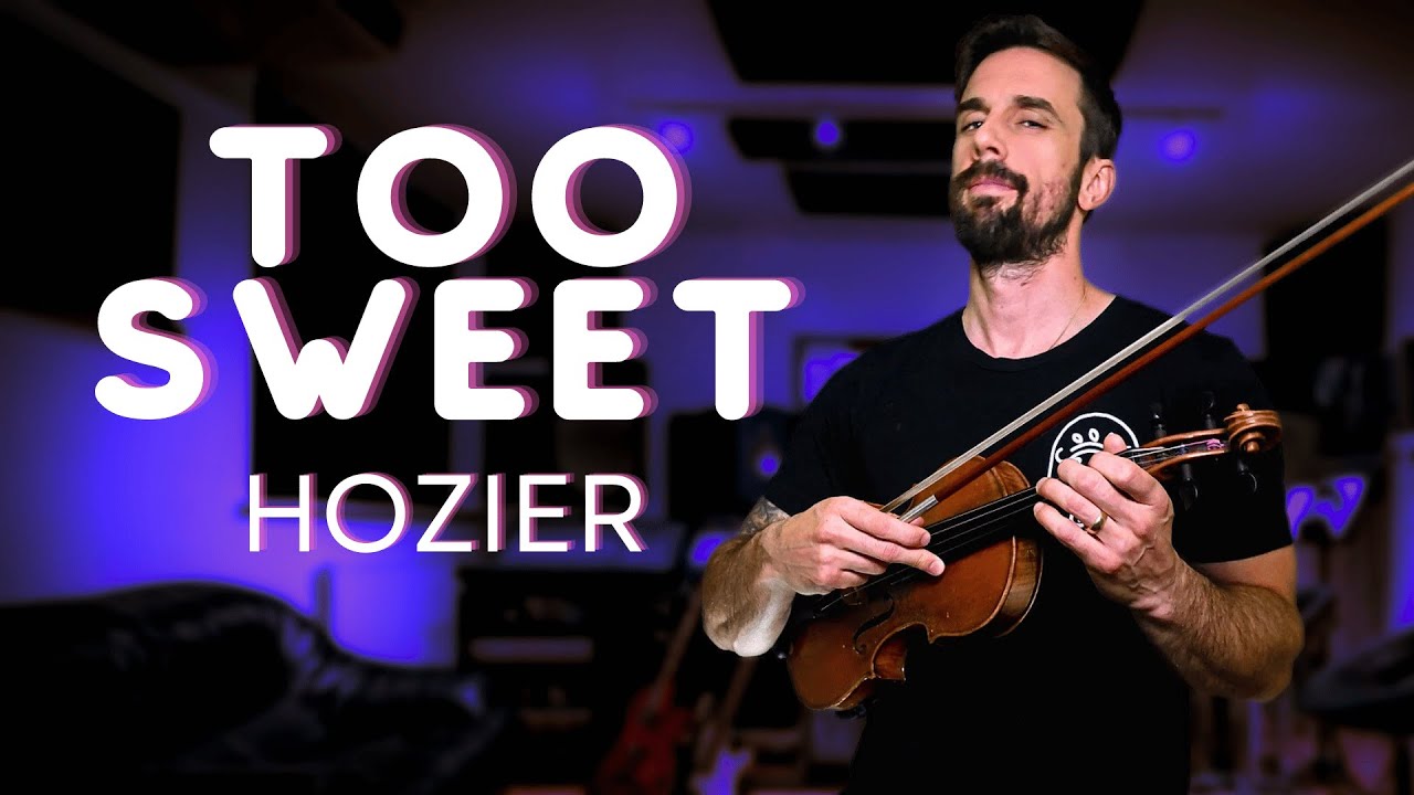Hozier - Too Sweet (Violin Version) + Sheet Music