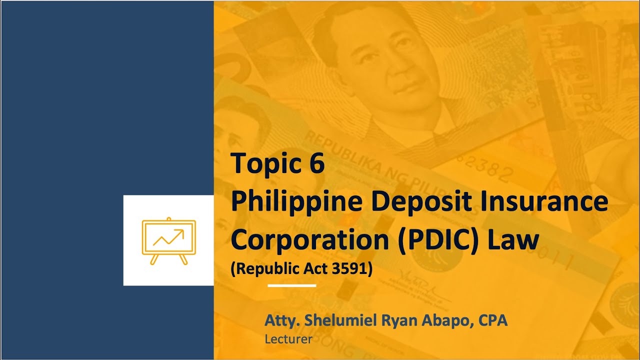 Topic 6 PDIC Law
