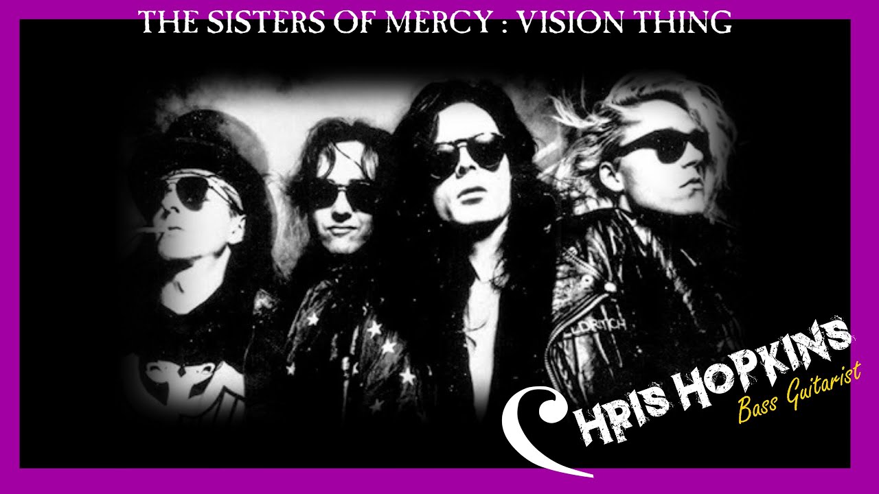 EP 28 The Sisters of Mercy - Vision Thing - Bass Cover (Includes onscreen and downloadable tab)