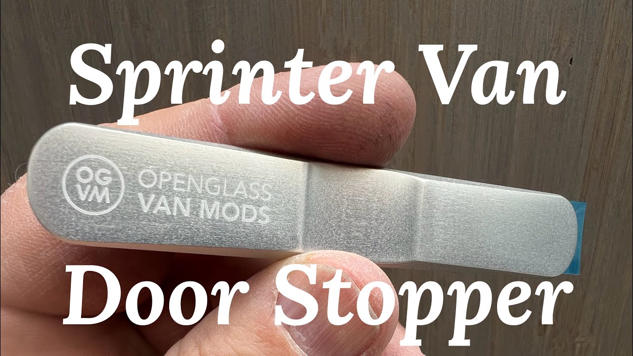 One of the best Sprinter Van Mods - Sliding Door Stopper