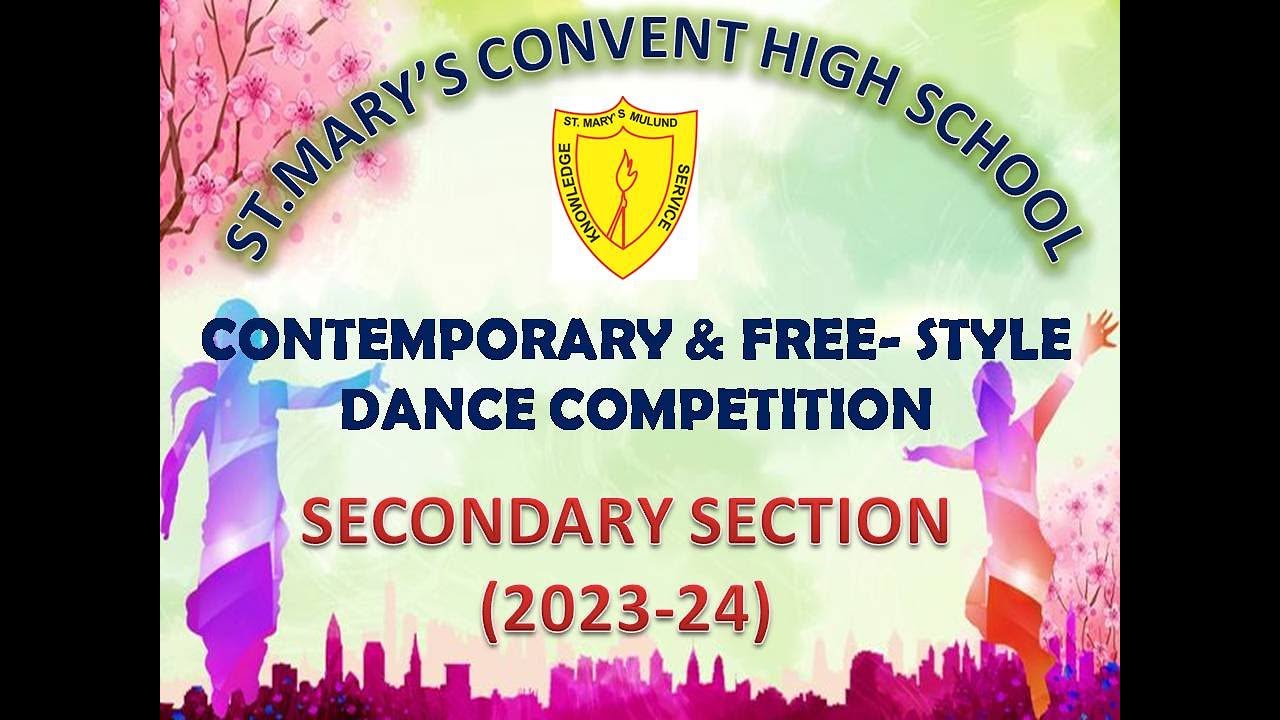 ST  MARY'S | CONTEMPORARY & FREE STYLE DANCE COMPETITION | SECONDARY SECTION | 2023-24