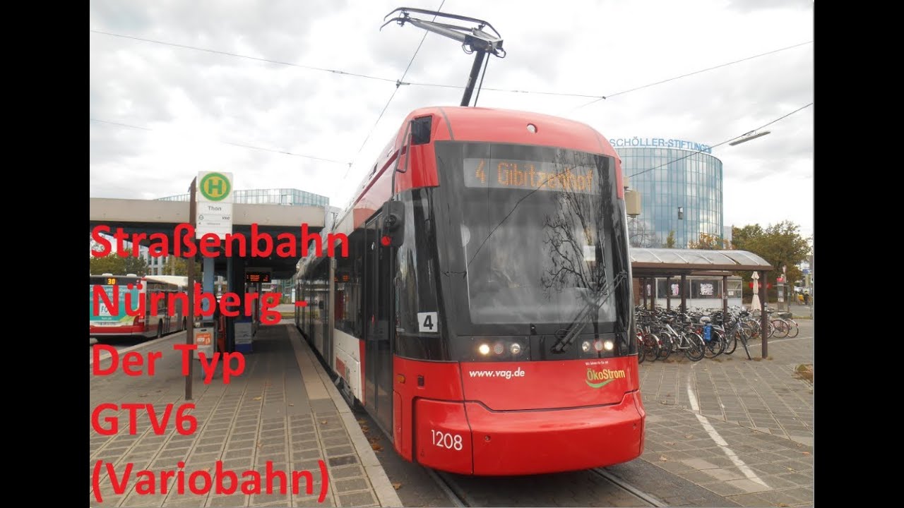 Straßenbahn Nürnberg - Der Typ GTV6 (Variobahn) [HD]
