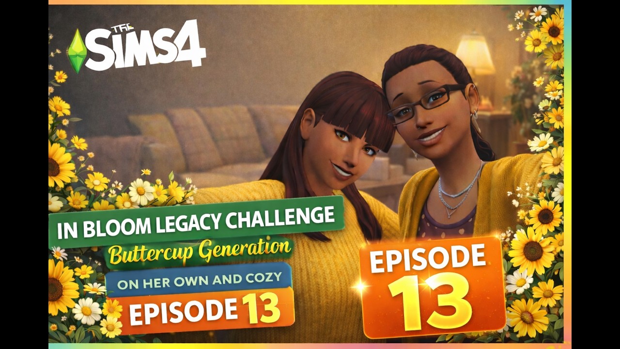 Sims 4 In Bloom Legacy Challenge Ep. 13