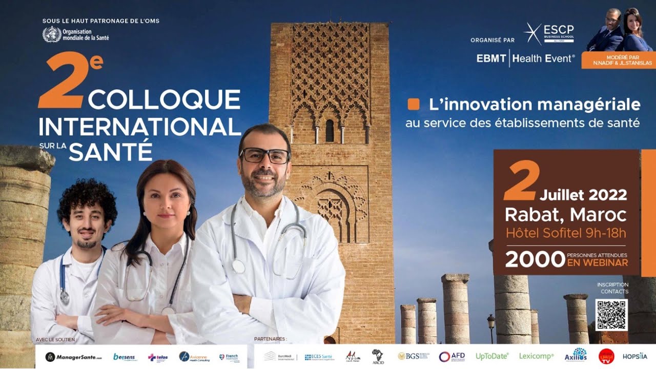 [REPLAY INTEGRAL] 2ème Colloque International sur la Santé au Maroc (by ESCP & EBMT HealthEvent®)