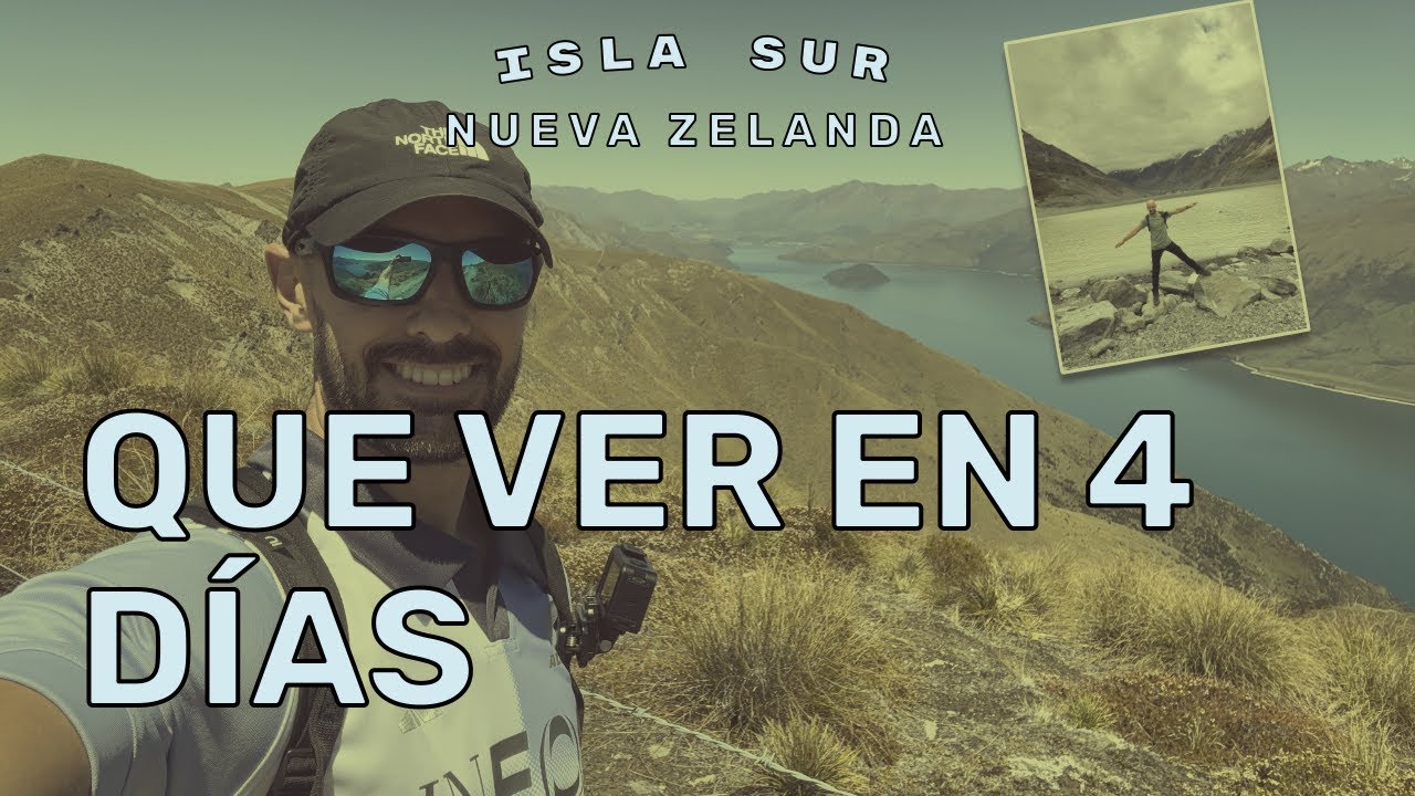 🏔️ Uno de los mejores hikes de Nueva Zelanda - 4 días por la Isla Sur