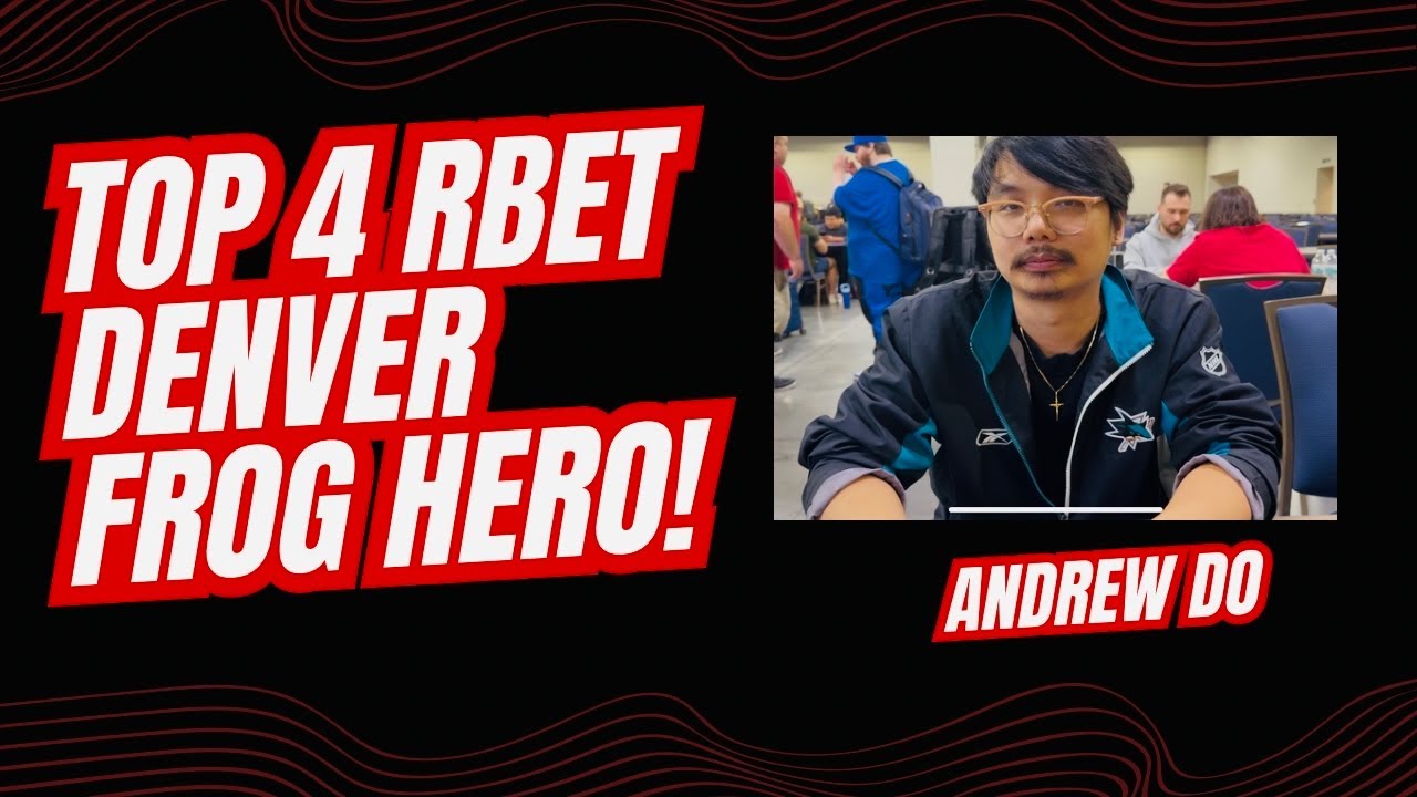 Top 4 RBET Denver 2025 Frog Hero by Andrew Do!