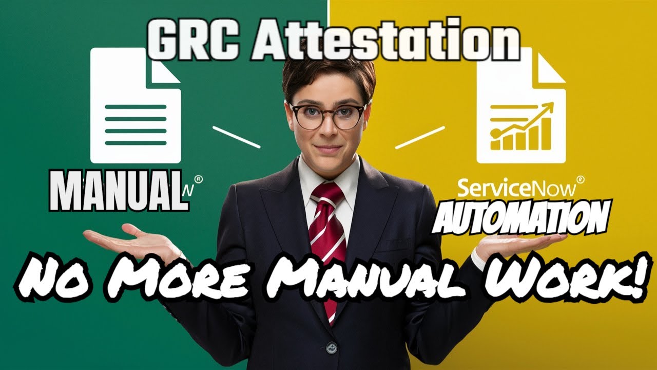 How ServiceNow GRC Control Attestation Revolutionizes Risk Management