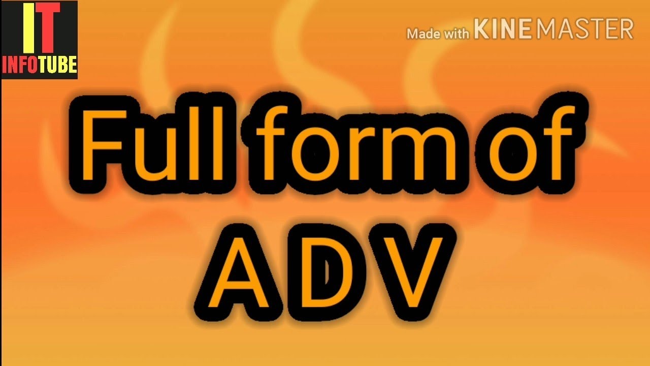 Full form of ADV | what is ADV