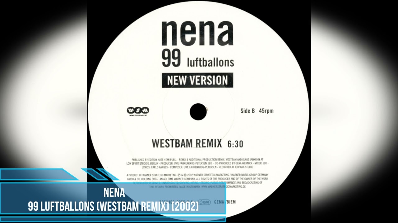 Nena – 99 Luftballons (WestBam Remix) [2002]