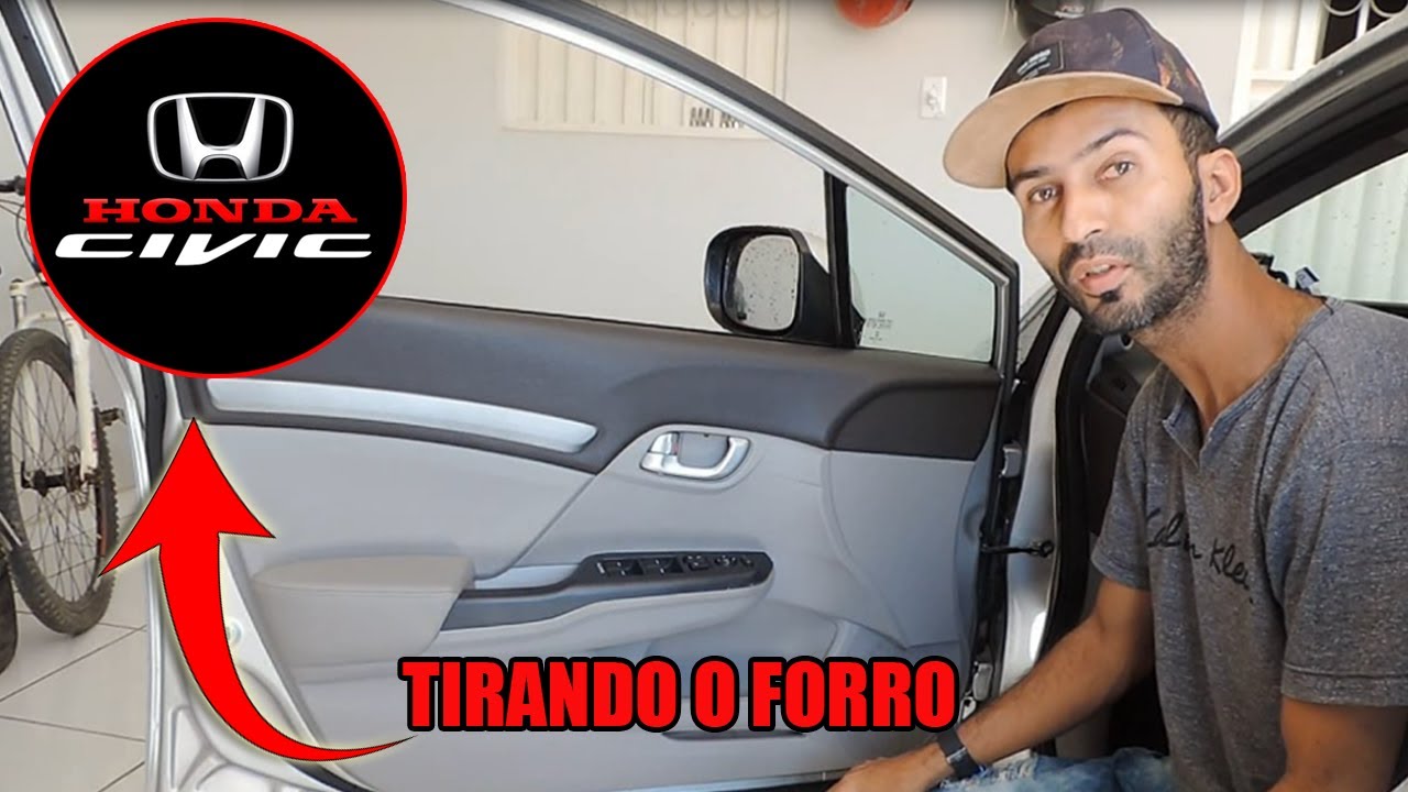 COMO TIRAR FORRO DE PORTA DO HONDA CIVIC