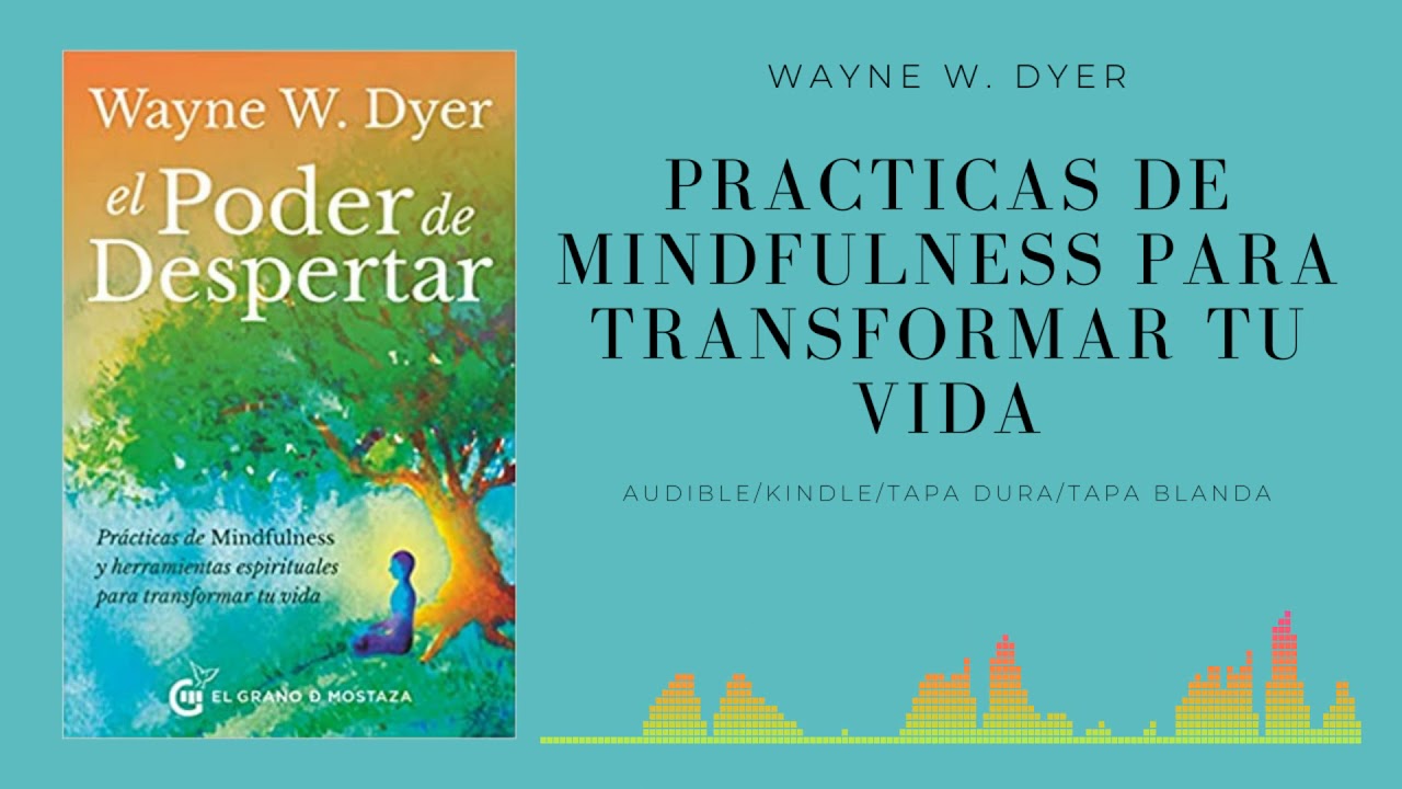 El poder de Despertar - Wayne W. Dyer