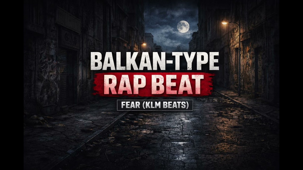 Balkan-Type Rap Beat – Fear (KLM Beats)