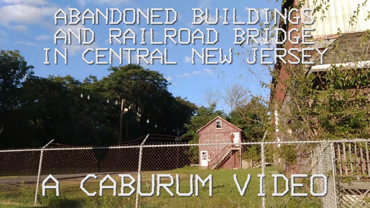Abandoned Buildings & Railroad Bridge in Central New Jersey