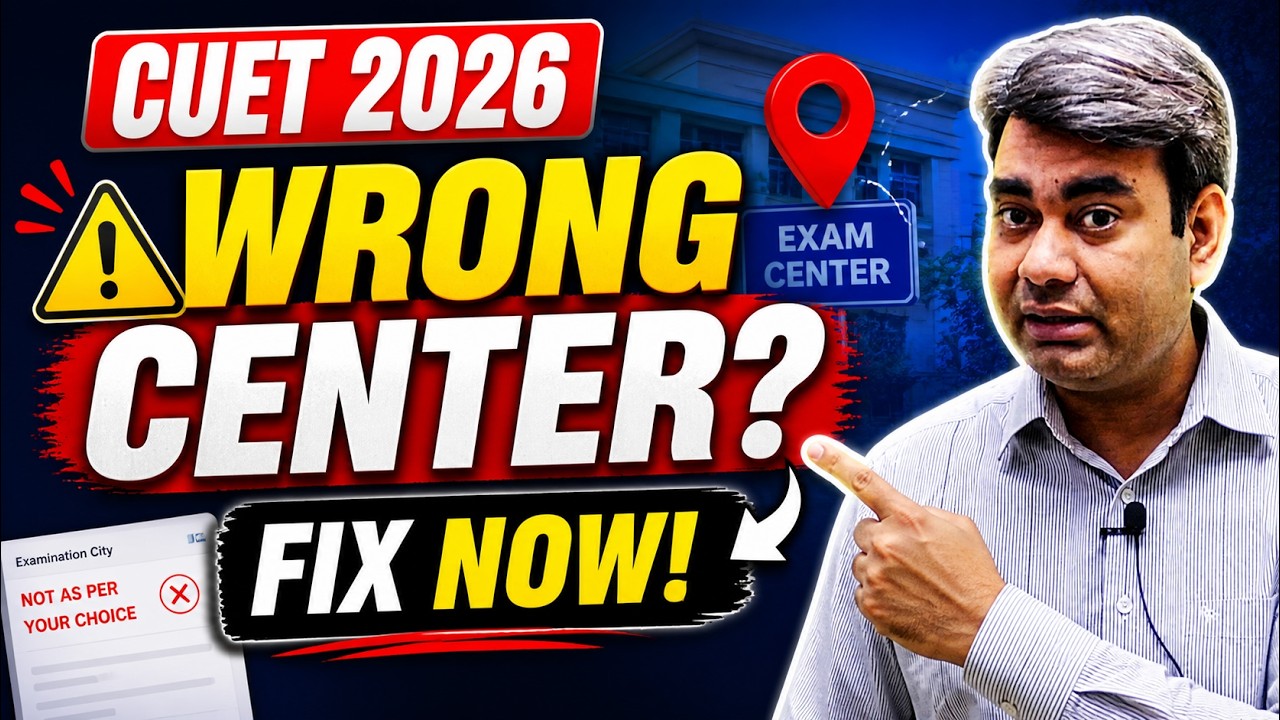 CUET 2026 Exam Center Issue | How to correct it