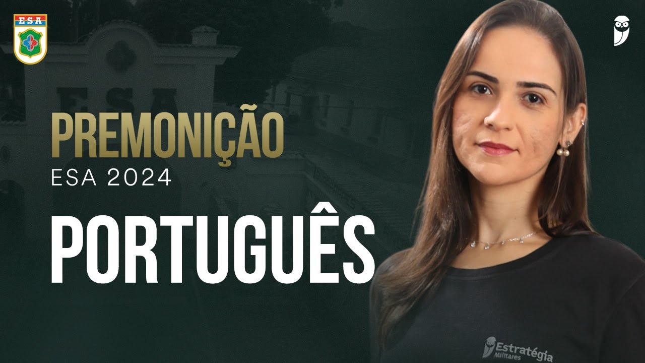 Premonição - Operação Sargento ESA 2024 - Português - Profª. Fabíola Soares