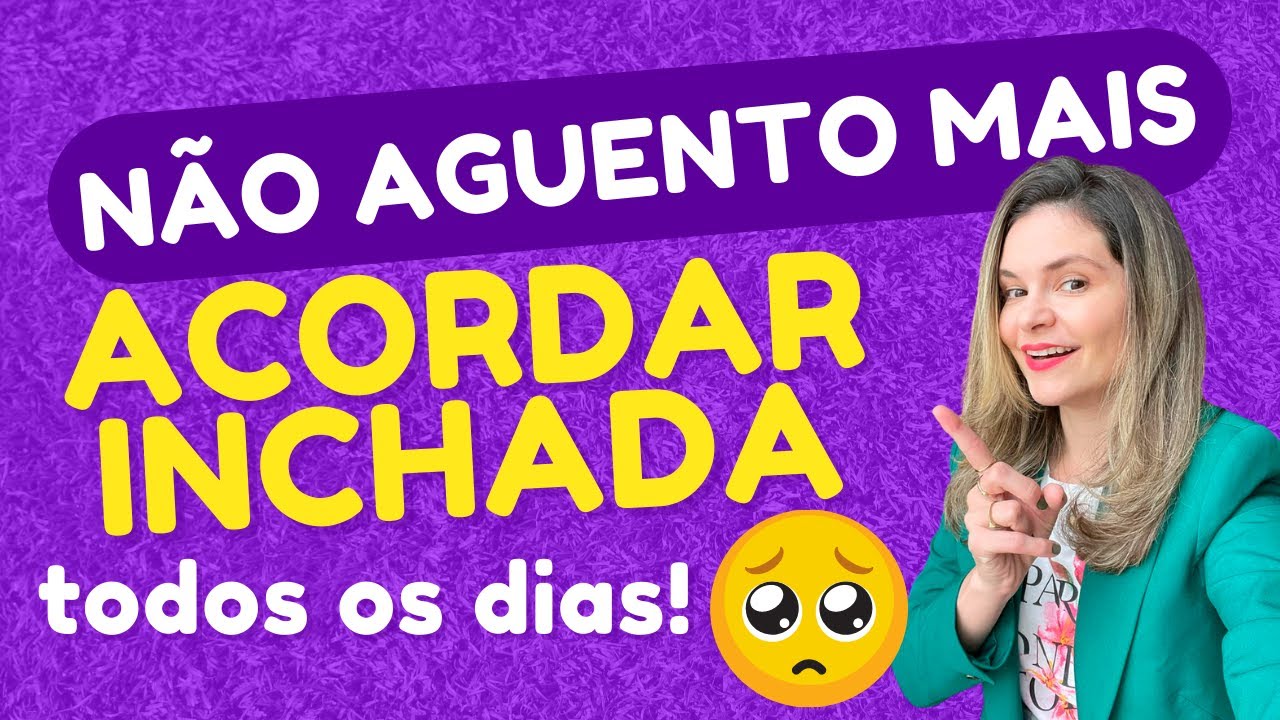 ROSTO INCHADO AO ACORDAR! Isso acontece sempre com voc&ecirc;?
