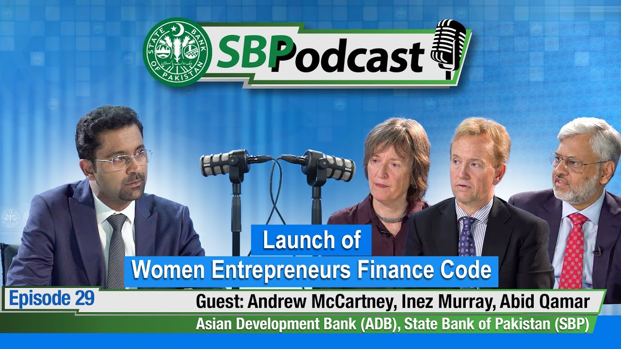Launch of Women Entrepreneurs Finance Code - SBP Podcast Episode 29