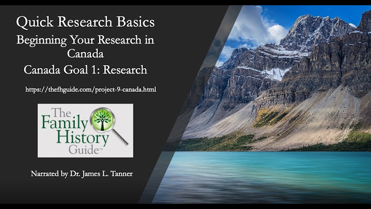 TFHG - Beginning Your Research in Canada