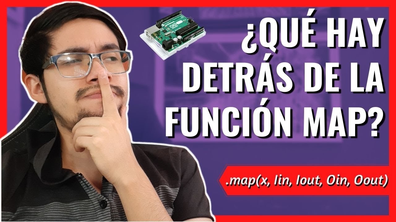 🆕 ¿PARA qué SIRVE y CÓMO FUNCIONA la función map() en ARDUINO?