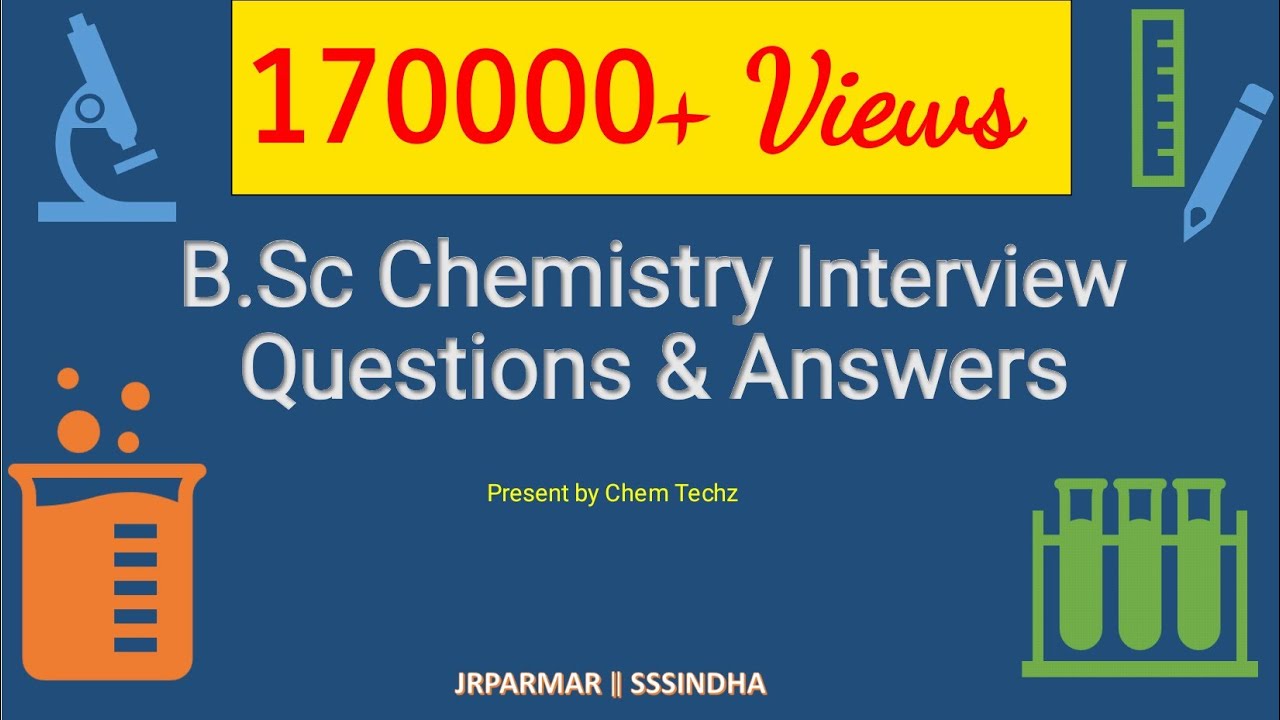 Interview Questions & Answers || B.sc Chemistry interview || bsc interview ||Physical chemistry