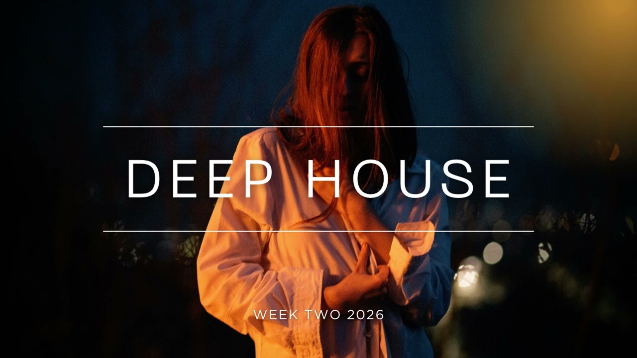 Dance Pop / Deep House Lounge/ House/ Nu Disco 2026 [Week Two]