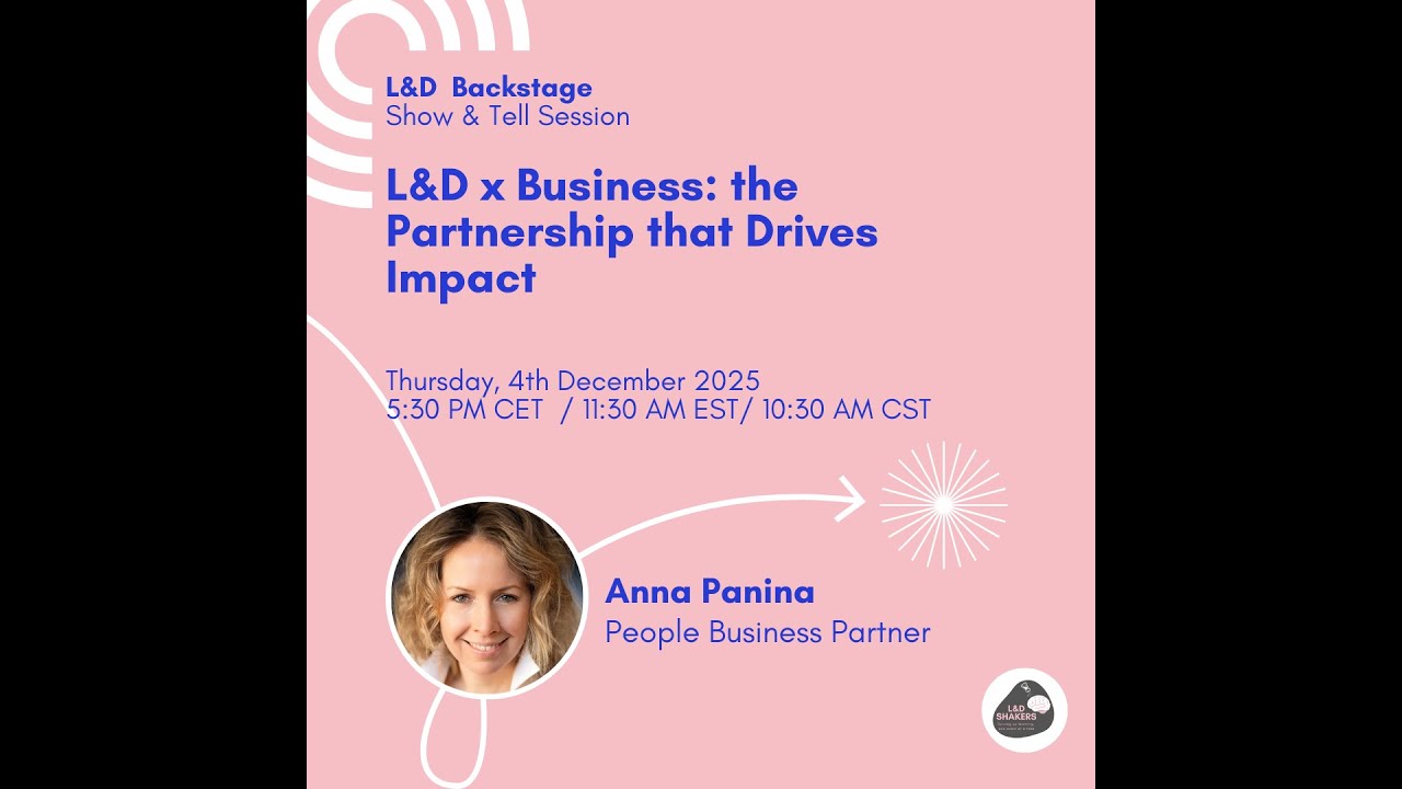 L&D Backstage: L&D x Business - the Partnership that Drives Impact