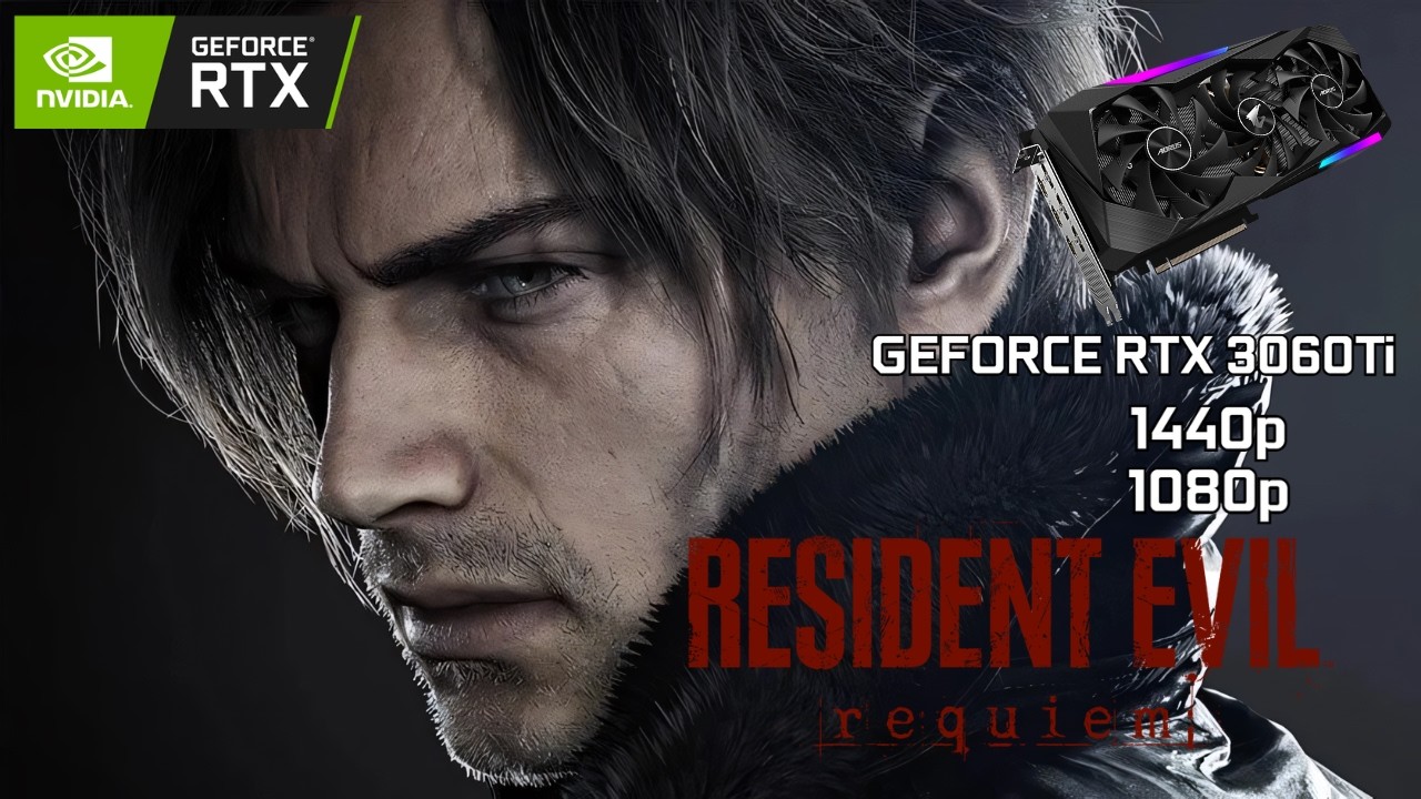RTX 3060 Ti + Ryzen 5 3600 - Resident Evil Requiem Benchmarks | 1080p | 1440p