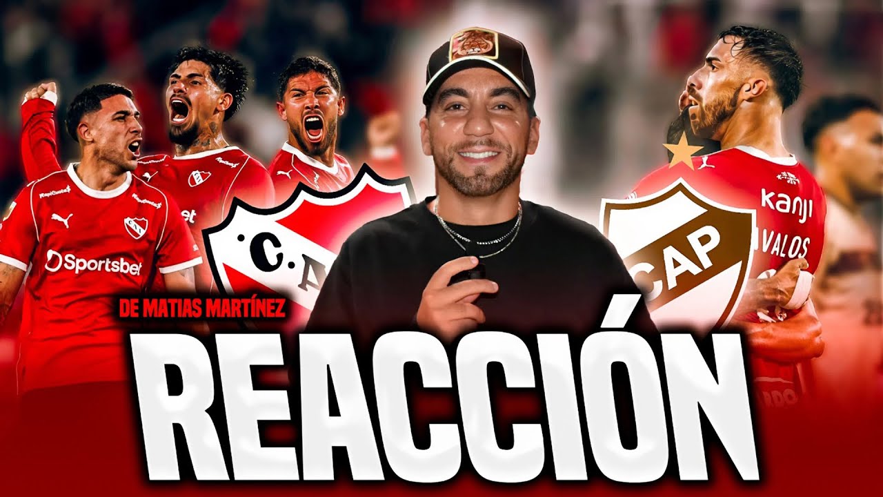 🎙️🔥REACCI&Oacute;N DE MAT&Iacute;AS MART&Iacute;NEZ | INDEPENDIENTE 3-0 PLATENSE