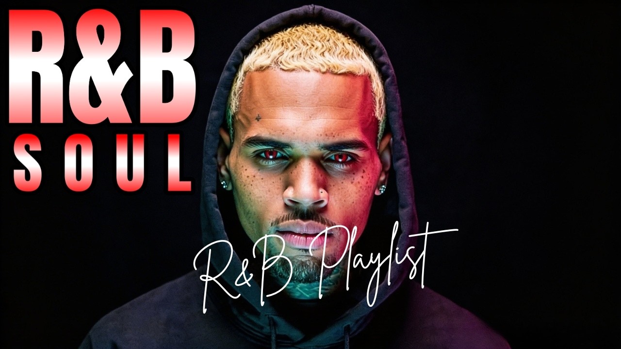 R&B PLAYLIST – SOUL MIX FOR LOVE, CHILL NIGHTS & EMOTIONAL MOMENTS