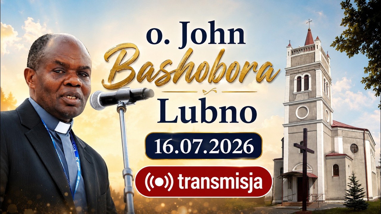 o. John Bashobora - Lubno parafia Chrystusa Kr&oacute;la