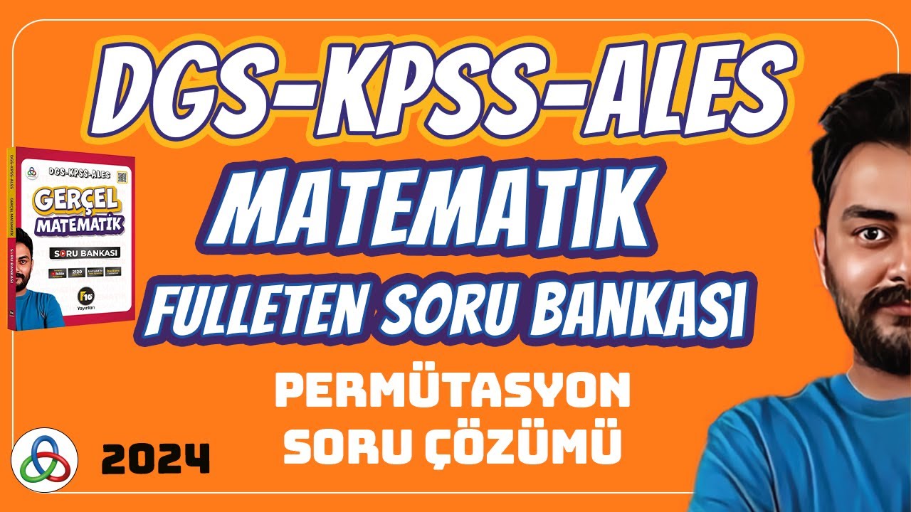 PERMÜTASYON SORU ÇÖZÜMÜ | 2024 DGS KPSS ALES MATEMATİK SORU BANKASI