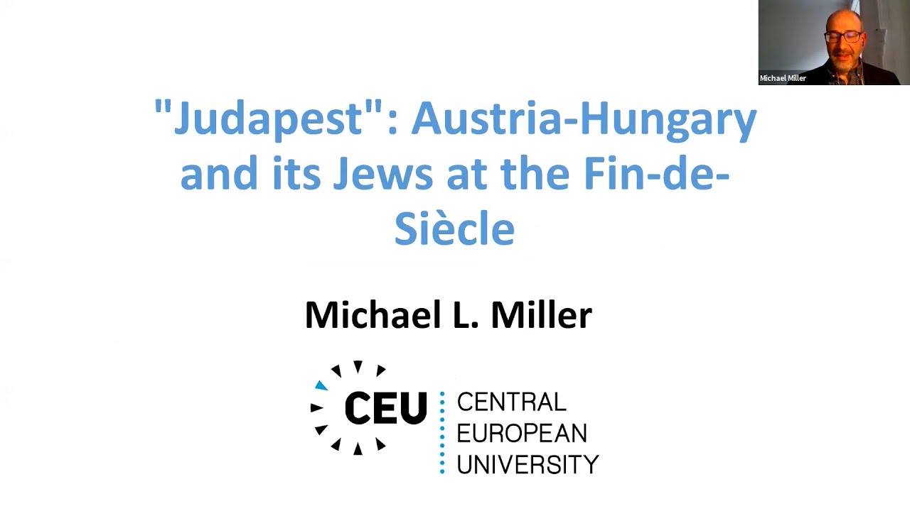 Judapest: Austria-Hungary & its Jews at the Fin-de-Siècle (Karl Lueger, Budapest)