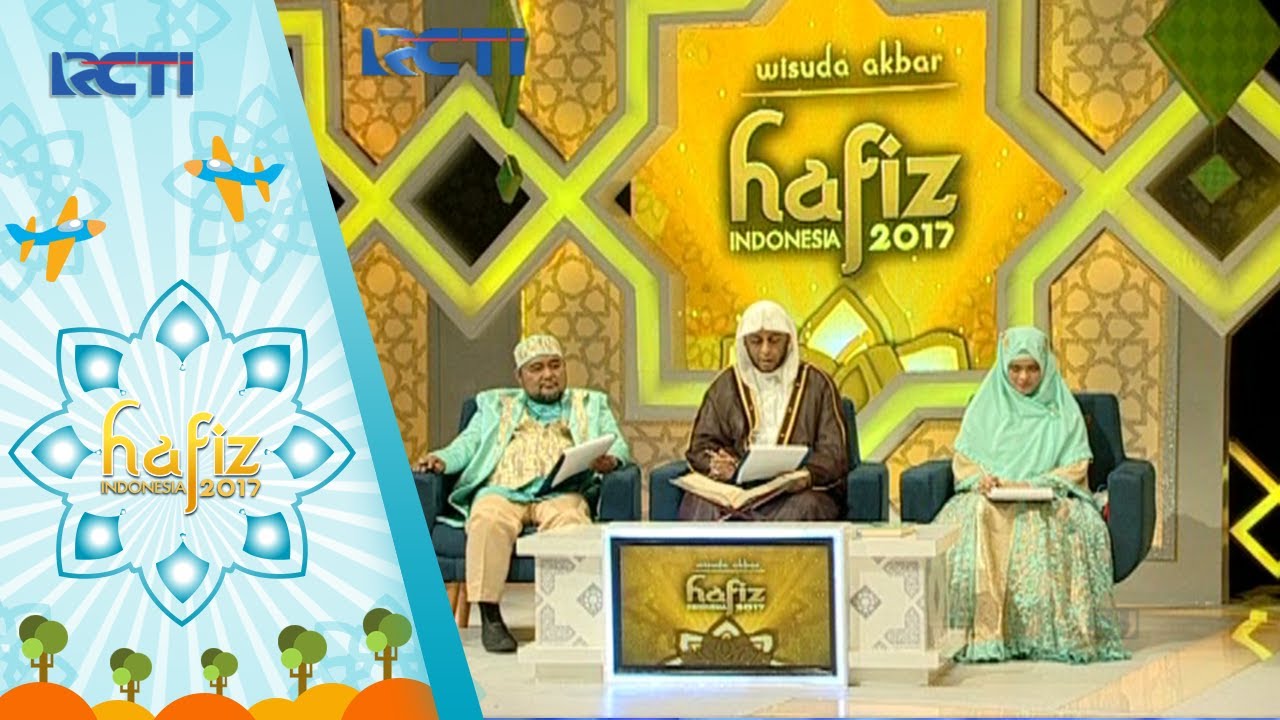 HAFIZ INDONESIA - Wisuda Akbar Part IV [21 Juni 2017]