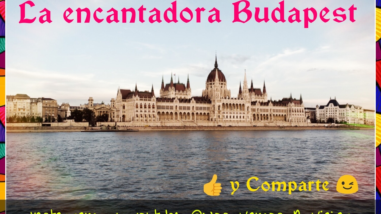 Un recorrido por Budapest
