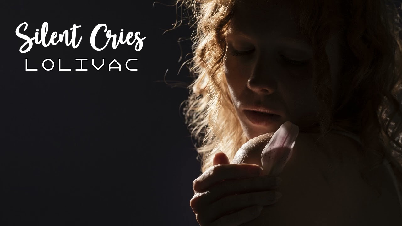 Silent Cries | Lolivac