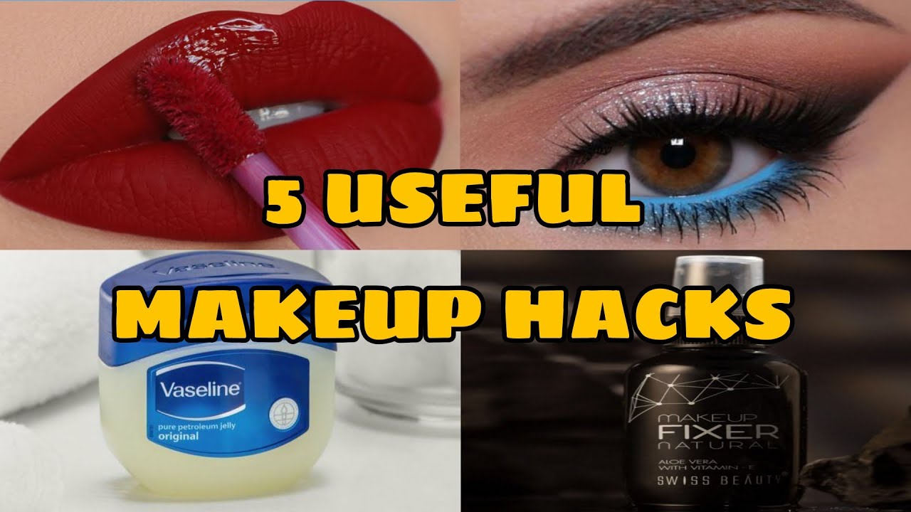 5 Useful Makeup Hacks You Need To know!