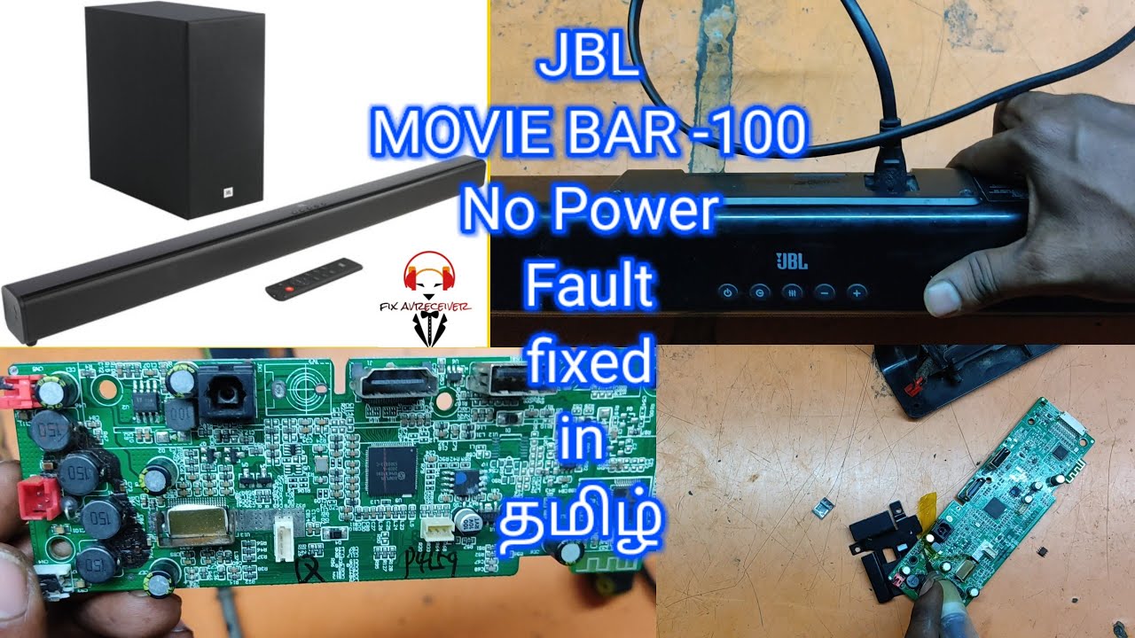 JBL MOVIE BAR-100 No Power Fault Fixed in தமிழ் #jbl #soundbar #repair #avreceiver #denon #marantz