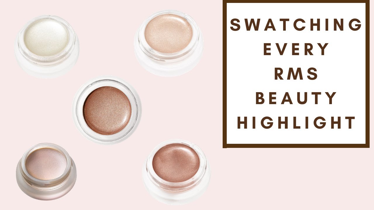 COMPARING & SWATCHING EVERY RMS HIGHLIGHTER | Integrity Botanicals
