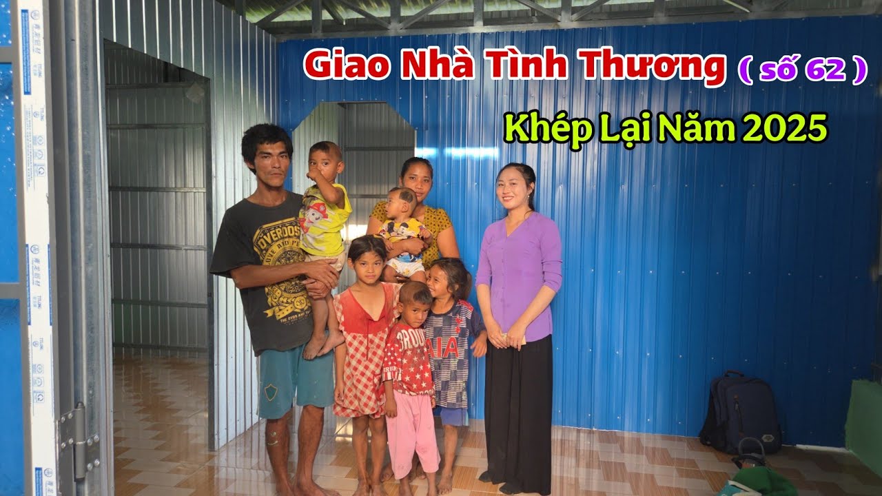CÔNG BỐ CHI PHÍ VÀ GIAO NHÀ TÌNH THƯƠNG CHO G.Đ EM TINH CÓ 5 CON Ở SÓC TRĂNG I Trang Miền Tây 