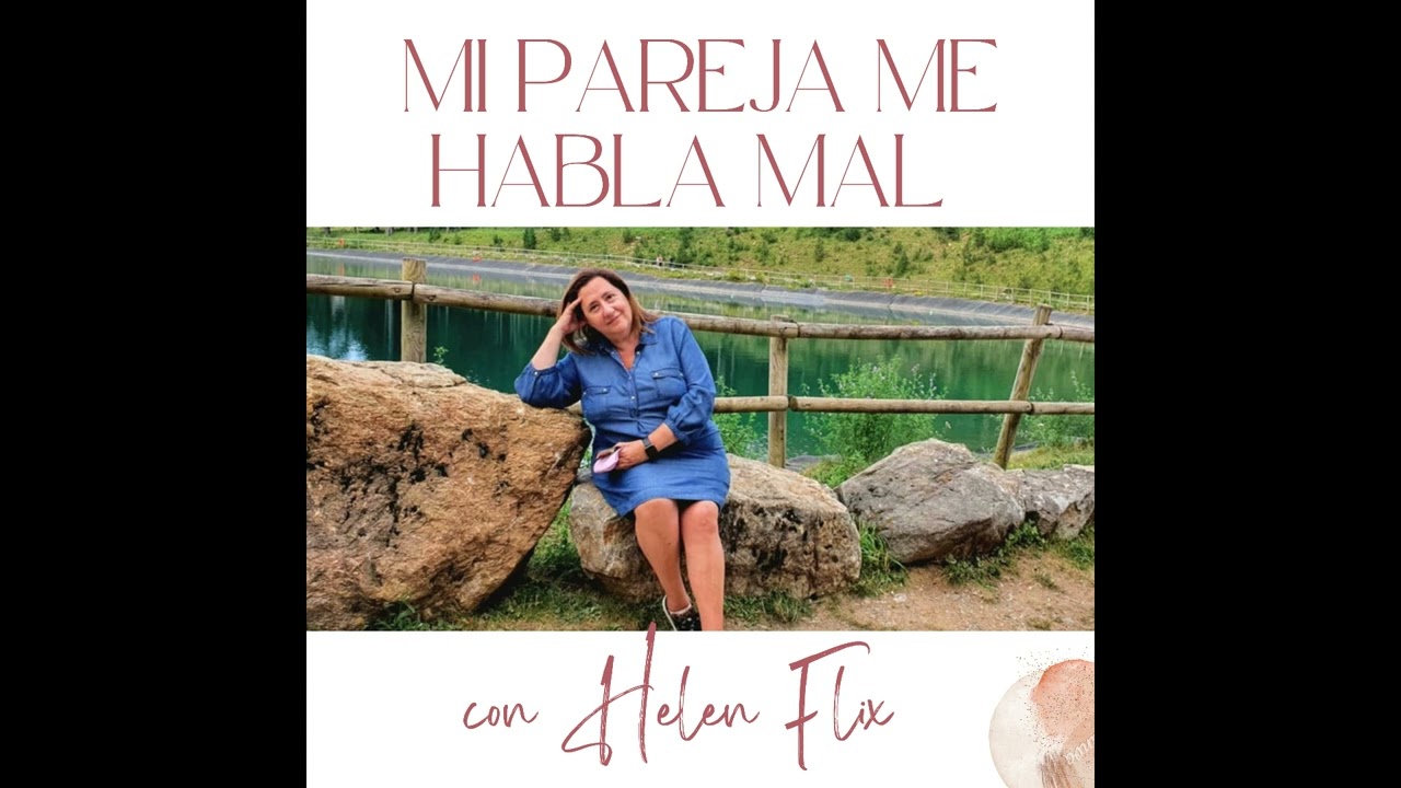 Mi pareja me habla mal