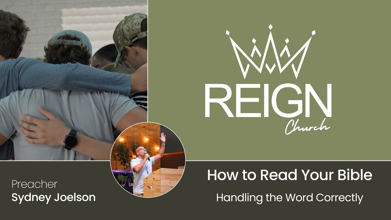 Sydney Joelson    |   How to Read Your Bible (Handling the Word Correctly) Session 3