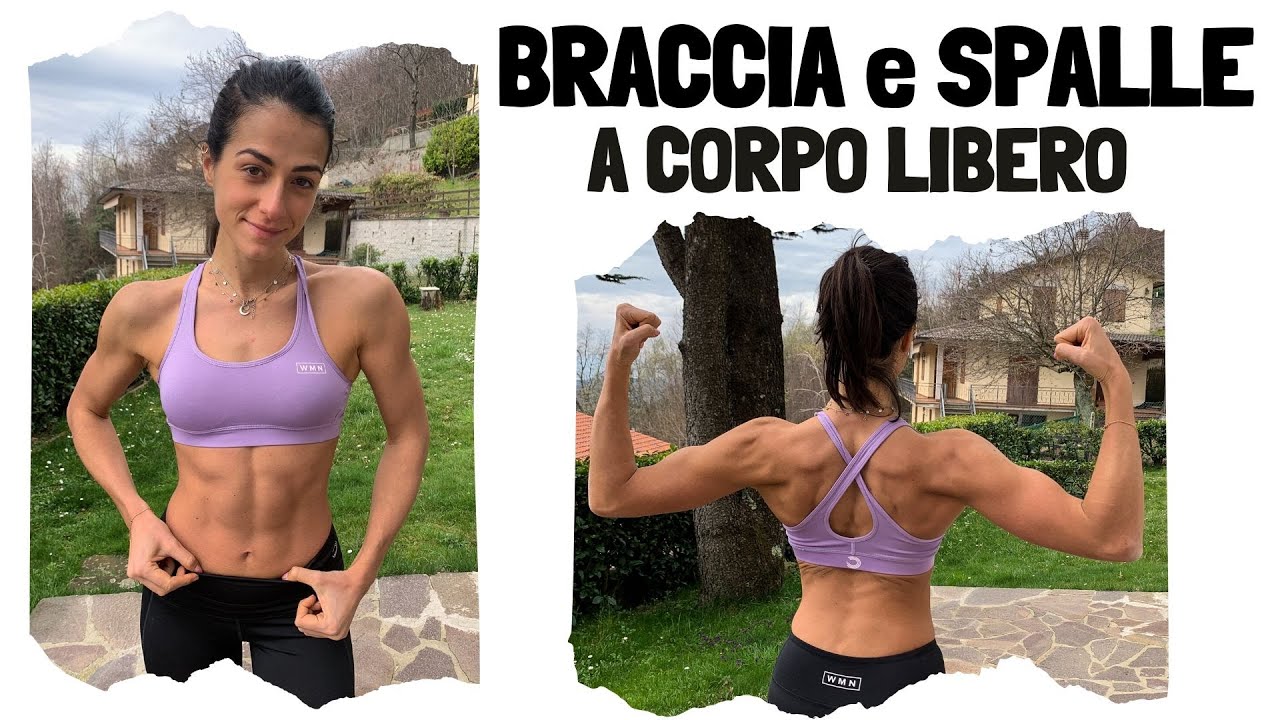 ALLENAMENTO BRACCIA E SPALLE A CASA: COME COSTRUIRE MUSCOLI A CORPO LIBERO | Silvia Fascians