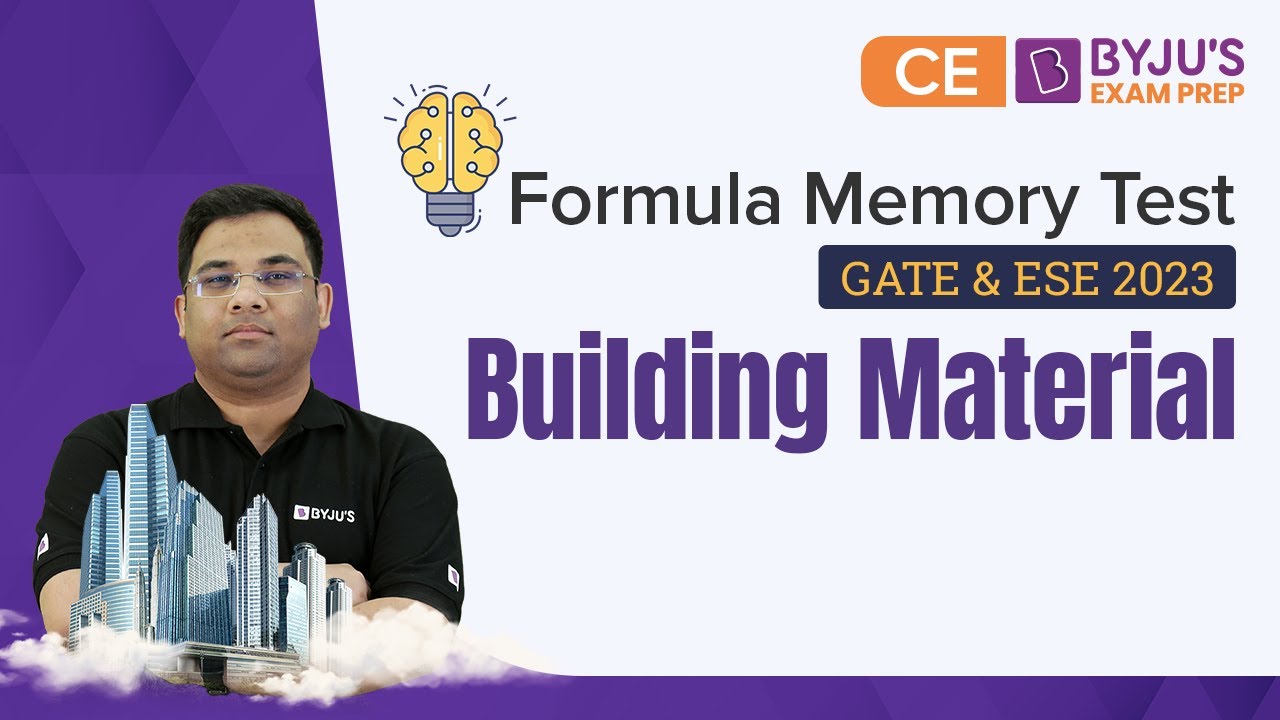 Building Material Formula Revision | GATE & ESE 2023 Civil Engineering (CE) Exam Preparation