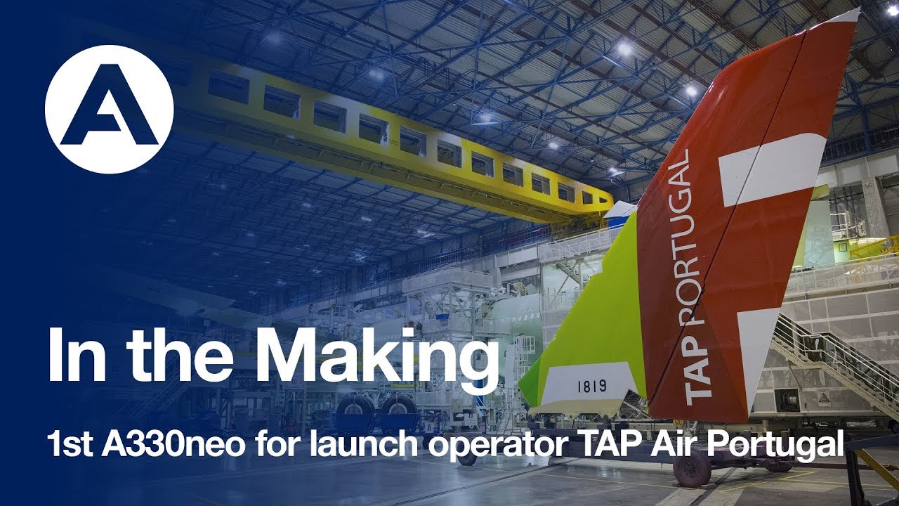 In the making: First A330neo to TAP Air Portugal