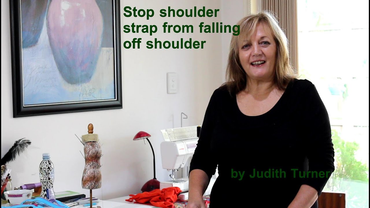 Stop shoulder strap falling off shoulder
