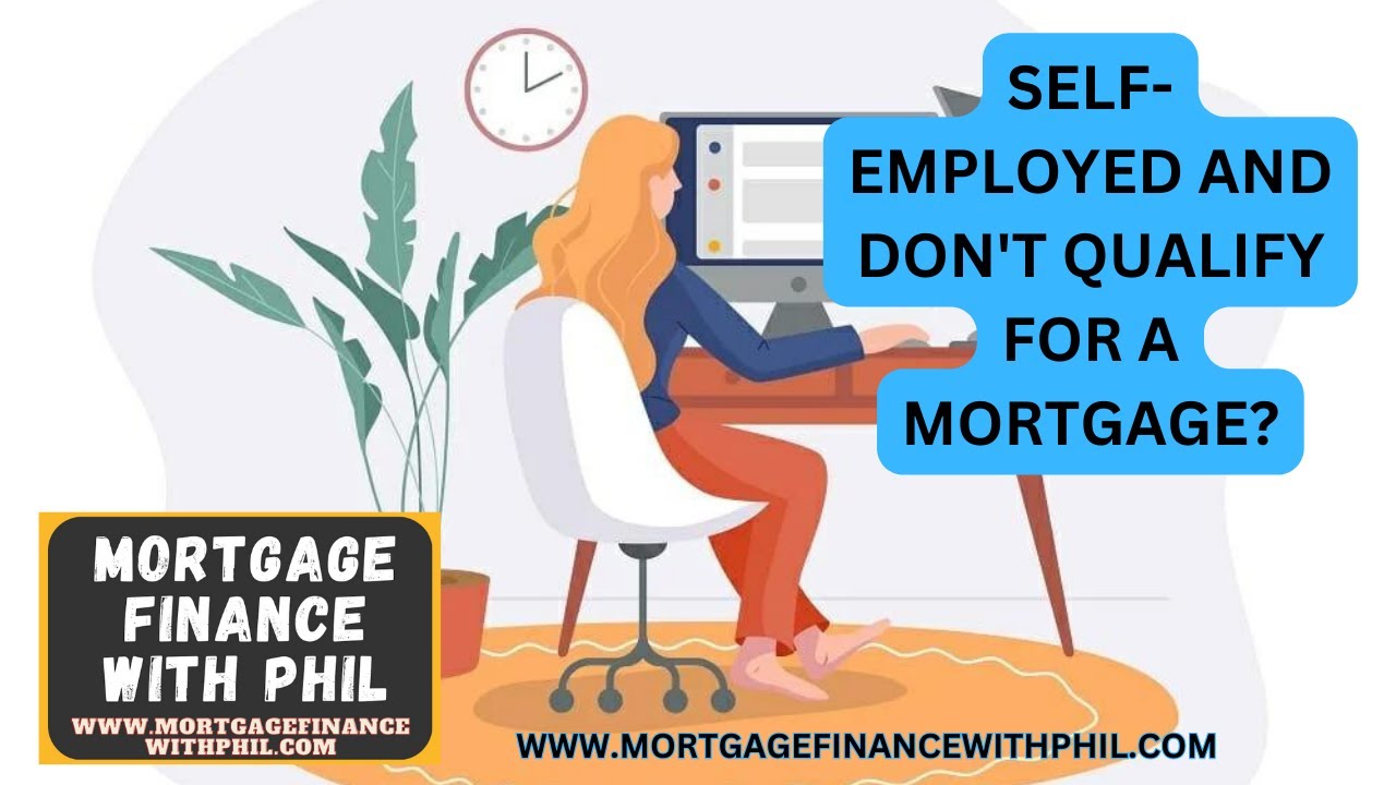 WHY IS IT MORE DIFFICULT TO QUALIFY FOR A MORTGAGE WHEN YOU'RE SELF EMPLOYED?