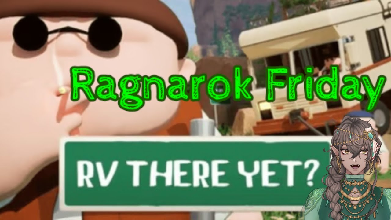 【RV THERE YET?】キャンピングカーで脱出だ！【Ragnarok Friday】【ラグフラ】#2