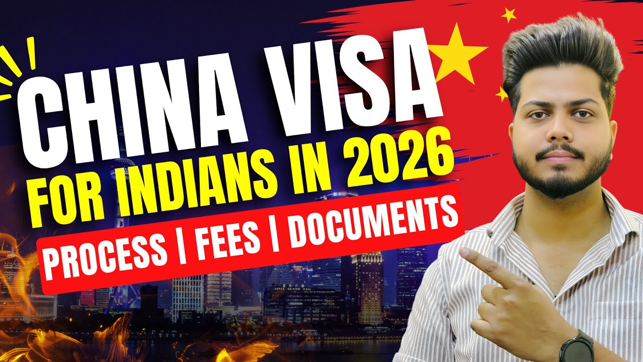 China Tourist Visa for Indians 2026 🇨🇳 | Latest Visa Changes | Process, Fees & Documents