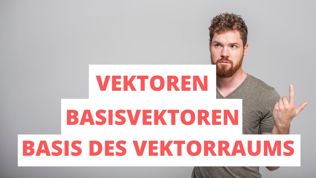 Lineare Unabhängigkeit von Vektoren + Linearkombination durch Basisvektoren + Basis des Vektorraums
