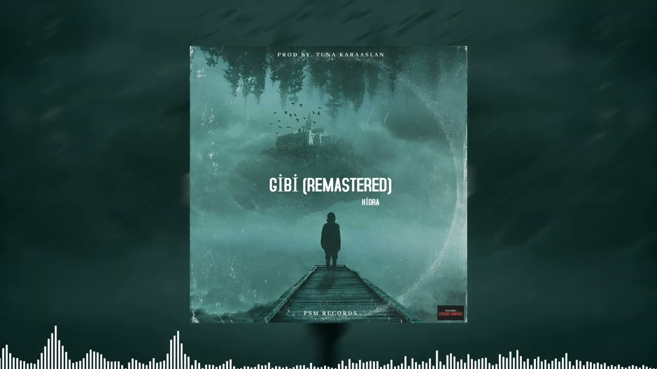 Hidra -  Gibi (REMASTERED)